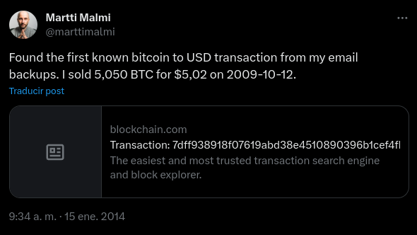 Marti Malmi tiene registrado el primer intercambio de la historia en Bitcoin, un P2P de 5050 BTC por 5,02 $ en 2009.